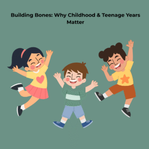 Building Bones Years Matter
