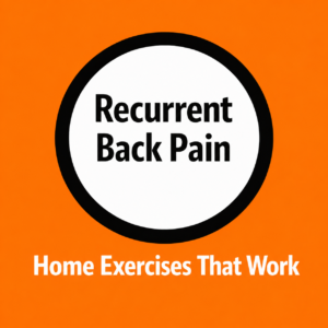 Recurrent back pain exercises